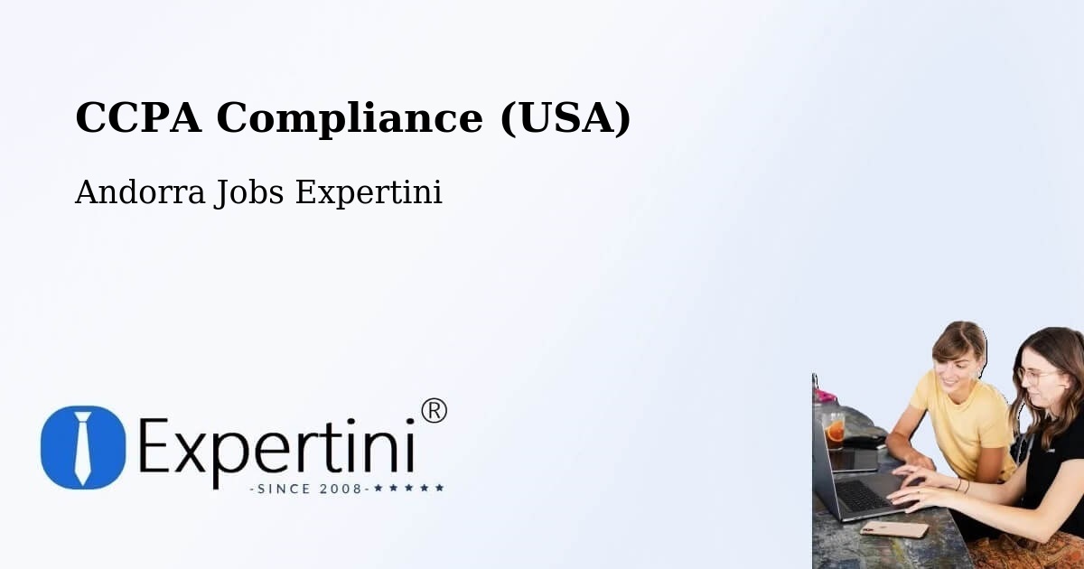 CCPA Privacy Rights & Compliance Notice – Andorra - Andorra Jobs Expertini