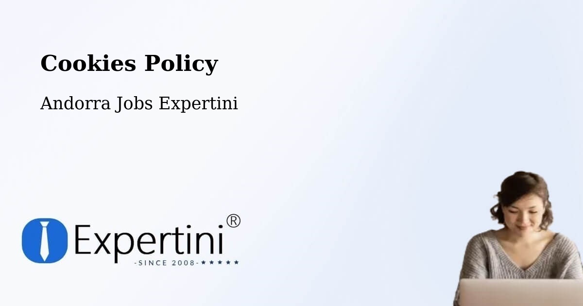 Cookie Policy – Andorra - Andorra Jobs Expertini