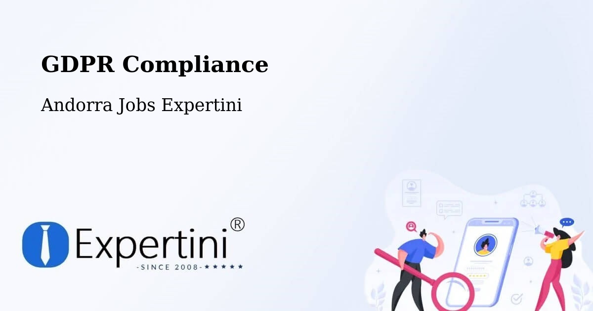 EU GDPR Compliance Statement – Andorra - Andorra Jobs Expertini