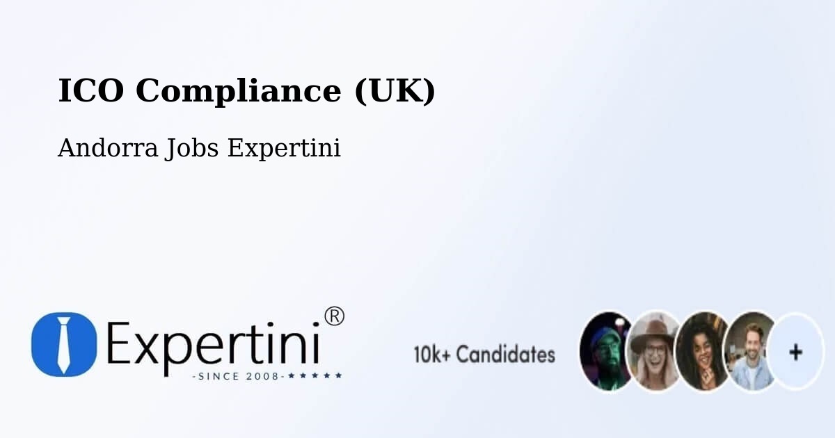 UK Data Protection & ICO Compliance – Andorra - Andorra Jobs Expertini