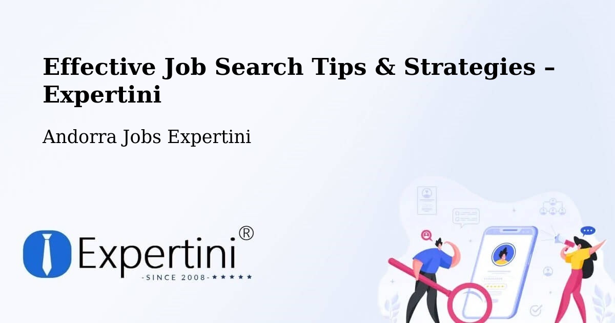 Job Search Tips & Strategies for Job Seekers – Andorra - Andorra Jobs Expertini