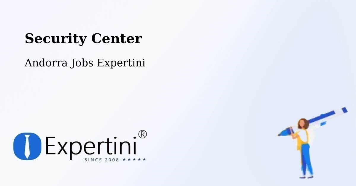 Security & Compliance – Andorra - Andorra Jobs Expertini