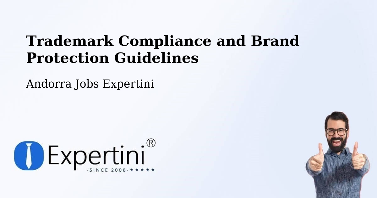 Trademark & Brand Protection Guidelines – Andorra - Andorra Jobs Expertini